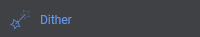 Dither